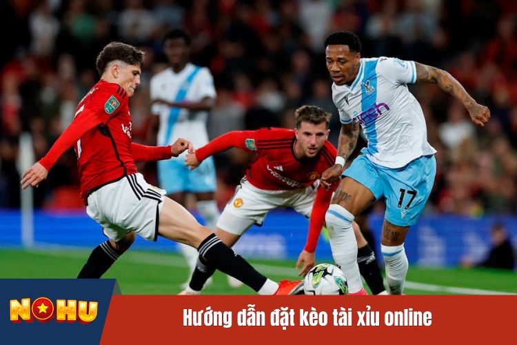 Hướng dẫn đặt kèo tài xỉu online