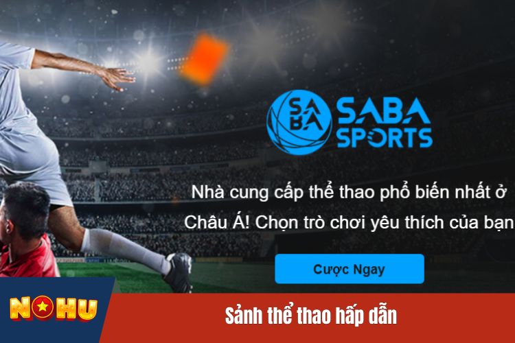 Sảnh thể thao hấp dẫn